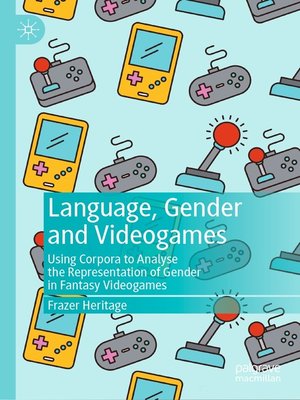 cover image of Language, Gender and Videogames